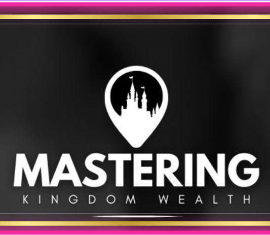 Mastering Kingdom Wealth